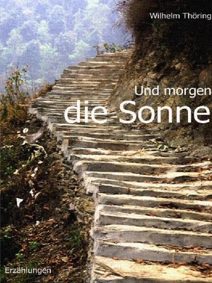 cover image of Und morgen die Sonne Erzählungen